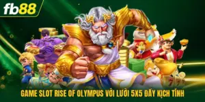 Game Slot Rise Of Olympus Với Lưới 5x5 Đầy Kịch Tính