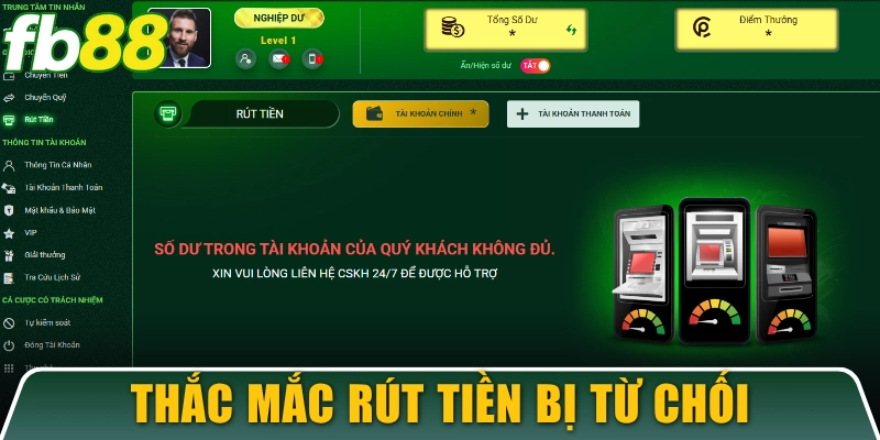 FB88 19 Thắc mắc về sự cố rút tiền bị từ chối